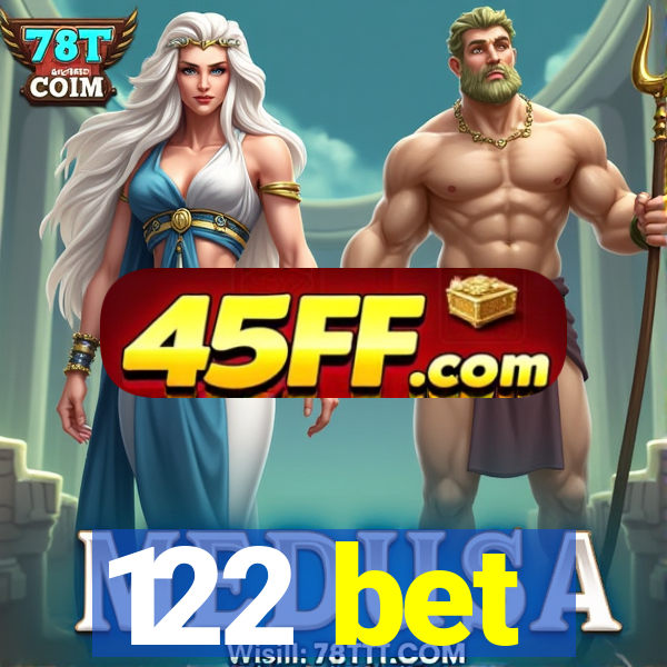 122 bet